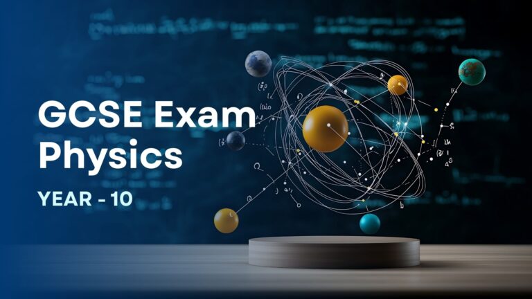 GCSE Exam Physics – Year 10